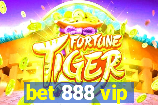 bet 888 vip